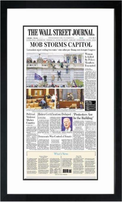 Mob Storms Capitol | The Wall Street Journal, Framed Reprint, Jan. 7, 2021